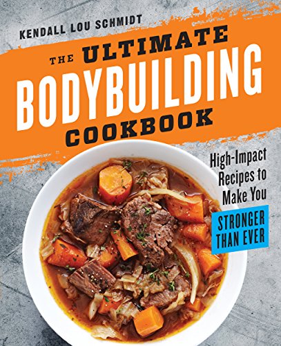 The Ultimate Bodybuilding Cookbook book cover