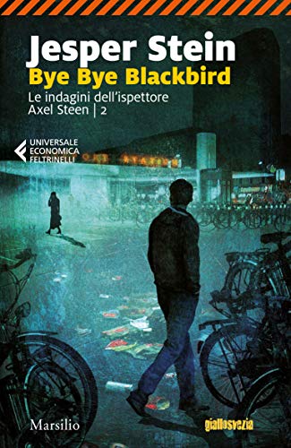 Bye bye blackbird (Axel Steen, #2) book cover