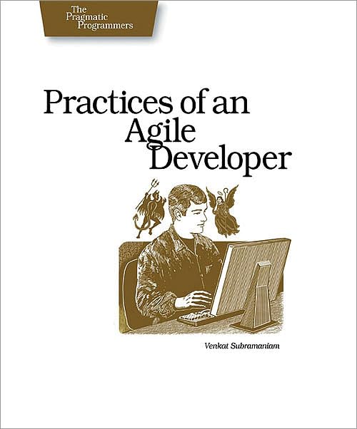 Practices of an Agile Developer: Working in the Real World book cover