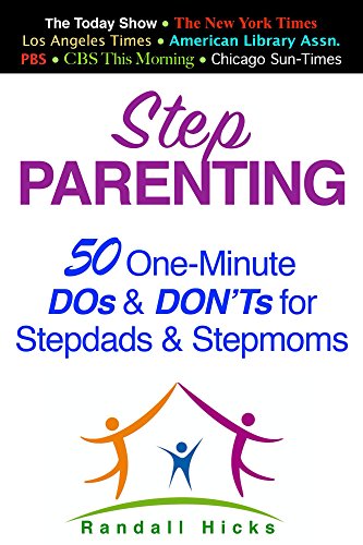 STEP PARENTING: 50 One-Minute DOs & DON'Ts for Stepdads & Stepmoms book cover