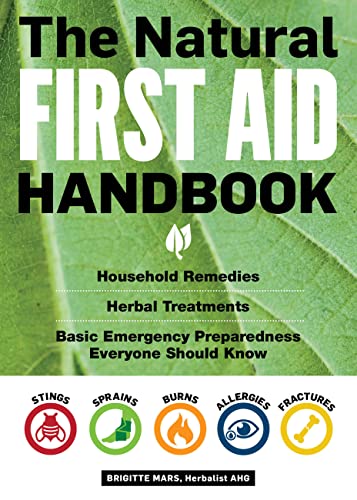 Natural First Aid, 2nd Edition: A Quick-Reference Guide to Home Remedies, Herbal Treatments, and Emergency Preparedness book cover
