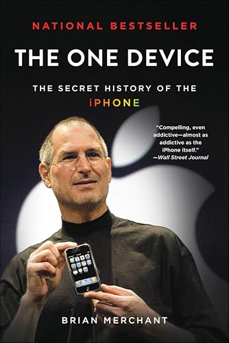The One Device: The Secret History of the iPhone book cover