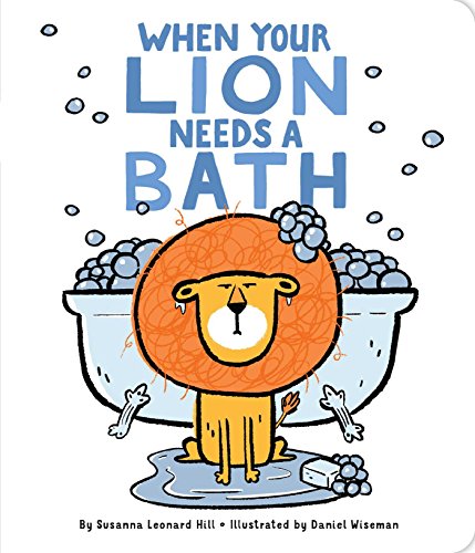 When Your Lion Needs a Bath Other Stories: When Your Lion Needs a Bath; When Your Elephant Has the Sniffles; When Your Llama Needs a Haircut; When Your Monkeys Won't Go To Bed book cover