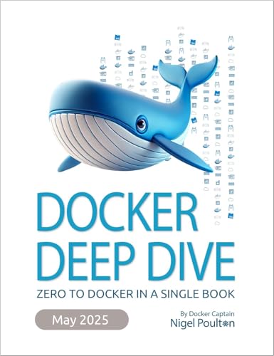Docker Deep Dive: Zero to Docker in a single book book cover