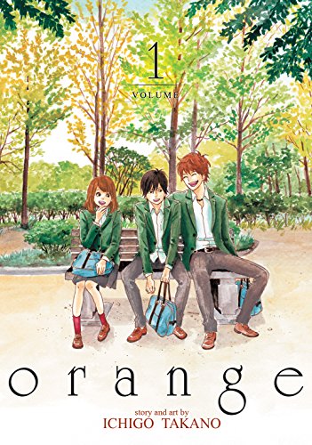 Orange: The Complete Collection, Volume 1 (Orange: The Complete Collection, #1) book cover