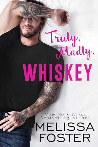 Truly, Madly, Whiskey (The Whiskeys: Dark Knights at Peaceful Harbor, #2) book cover