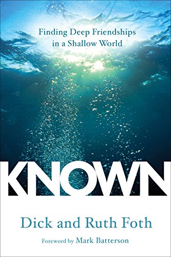 Known: Finding Deep Friendships in a Shallow World book cover