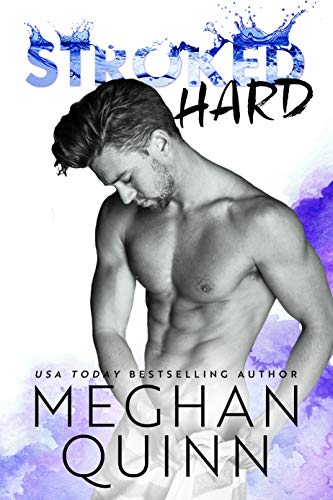 Stroked Hard (Stroked, #3) book cover