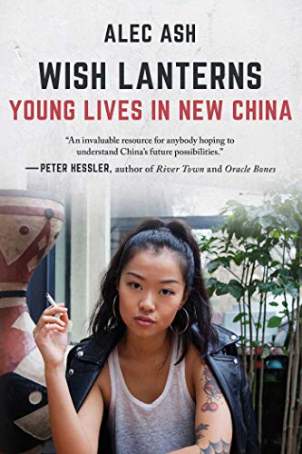 Wish Lanterns: Young Lives in New China book cover