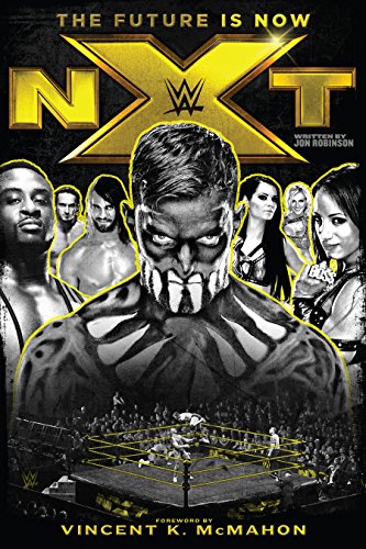 NXT: The Future Is Now book cover