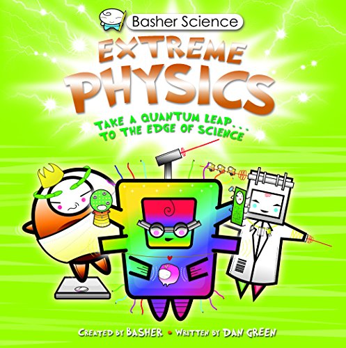 Basher Science: Extreme Physics book cover