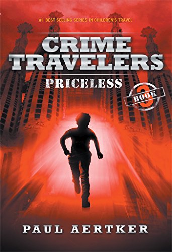 Priceless: Crime Travelers Spy School Mystery Series book cover