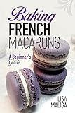 Free eBook - Baking French Macarons