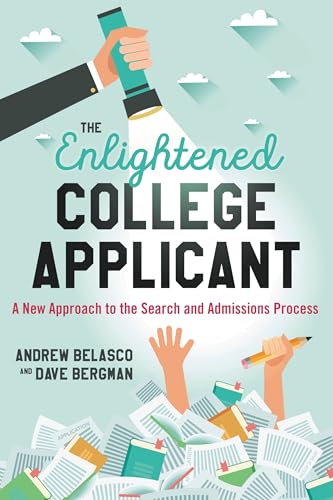 The Enlightened College Applicant: A New Approach to the Search and Admissions Process book cover