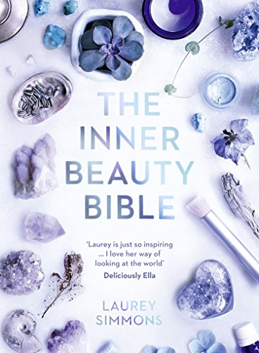 The Inner Beauty Bible: Mindful rituals to nourish your soul book cover