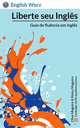 Liberte seu inglês - Como destravar sua conversação book cover