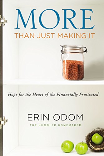 More Than Just Making It: Hope for the Financially Frustrated book cover