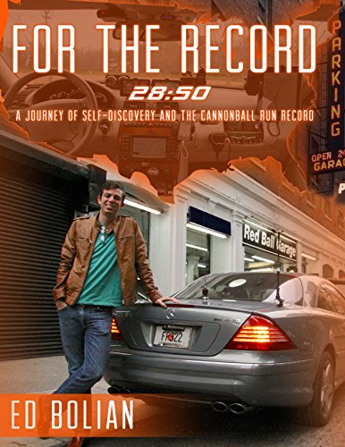 For the Record: 28: 50 - A journey toward self-discovery and the Cannonball Run Record book cover