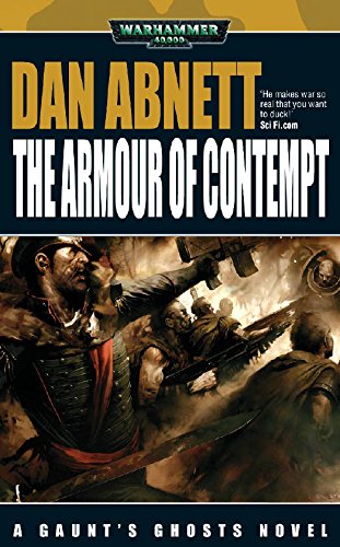 The Armour of Contempt (Gaunt's Ghosts #10) book cover
