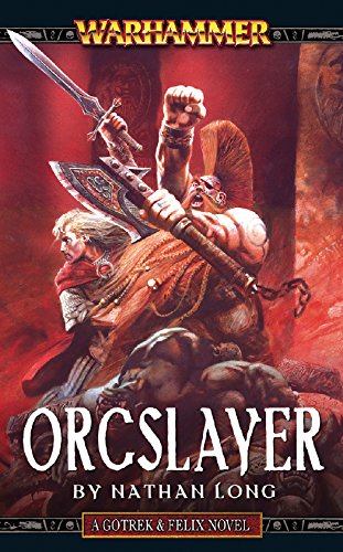 Orcslayer (Gotrek & Felix #8) book cover