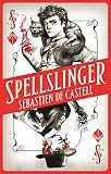 Spellslinger: The fantasy novel that keeps you guessing on every page