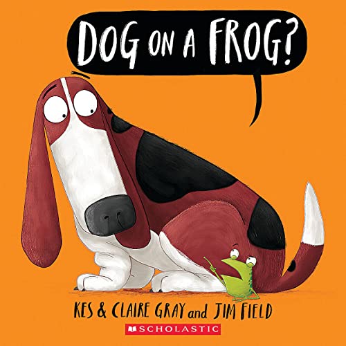 Dog on a Frog? book cover