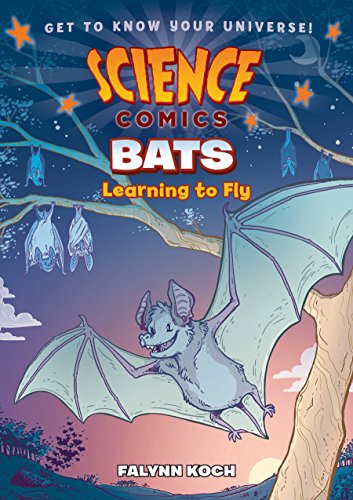Science Comics: Bats: Learning to Fly book cover