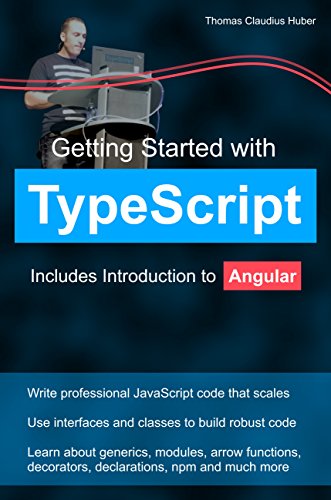 Getting Started with TypeScript: Includes Introduction to Angular book cover
