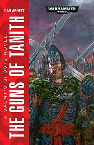 The Guns of Tanith (Gaunt's Ghosts #5) book cover