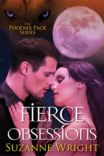 Fierce Obsessions (The Phoenix Pack, #6) book cover