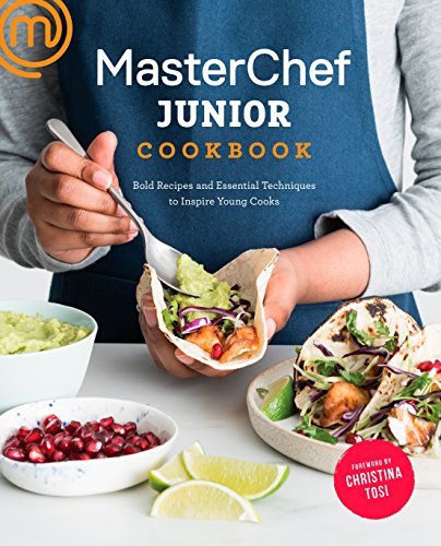 Masterchef Junior Cookbook: Bold Recipes and Essential Techniques to Inspire Young Cooks book cover