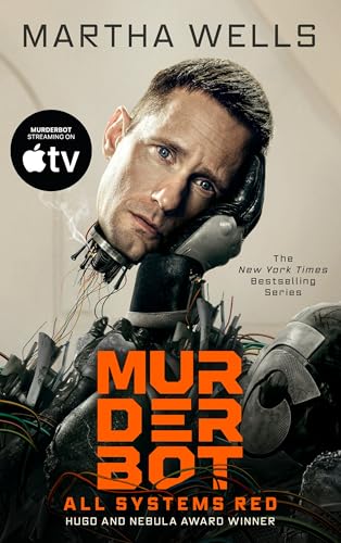 All Systems Red (The Murderbot Diaries, #1) book cover