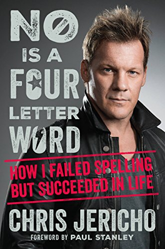 No Is a Four-Letter Word: How I Failed Spelling but Succeeded in Life book cover