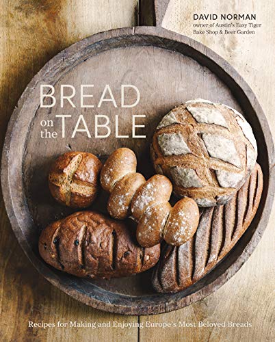 Bread on the Table: Recipes for Making and Enjoying Europe's Most Beloved Breads book cover