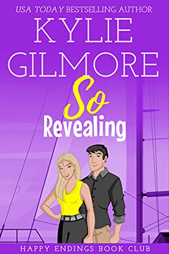 So Revealing: A Stranded Together Romantic Comedy (Happy Endings Book Club, Book