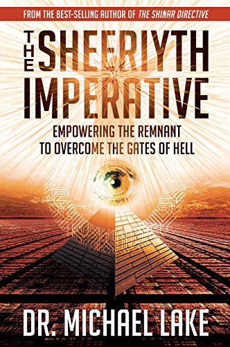The Sheeriyth Imperative: Empowering the Remnant to Overcome the Gates of Hell book cover