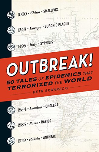 Outbreak!: 50 Tales of Epidemics that Terrorized the World book cover