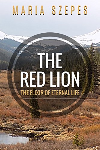 The Red Lion: The Elixir of Eternal Life book cover