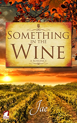 Something in the Wine (The Moonstone Series, #1) book cover
