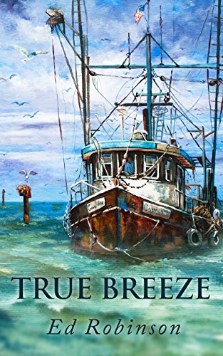 True Breeze (Trawler Trash Book 7) book cover