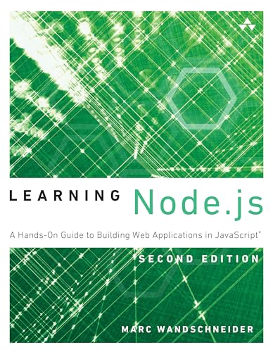 Learning Node.js: A Hands-On Guide to Building Web Applications in JavaScript book cover