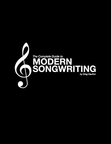 The Complete Guide To Modern Songwriting: Music Theory Through Songwriting book cover