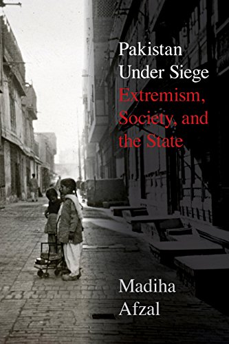 Pakistan Under Seige: Extremism, Society and the State book cover