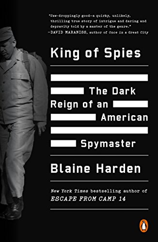 King of Spies: The Dark Reign of America's Spymaster in Korea book cover