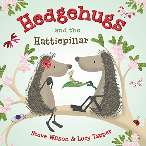 Hedgehugs and the Hattiepillar book cover