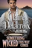 Something Wicked This Way Comes A Regency Romance Novella Th