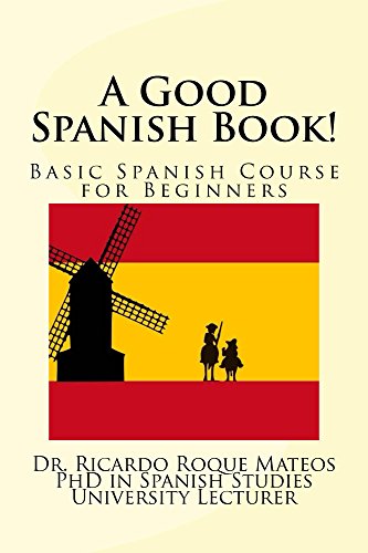 A Good Spanish Book!: Basic Spanish Course for Beginners book cover