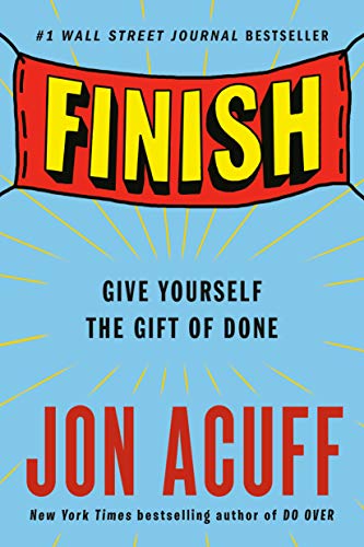 Finish: Give Yourself the Gift of Done book cover