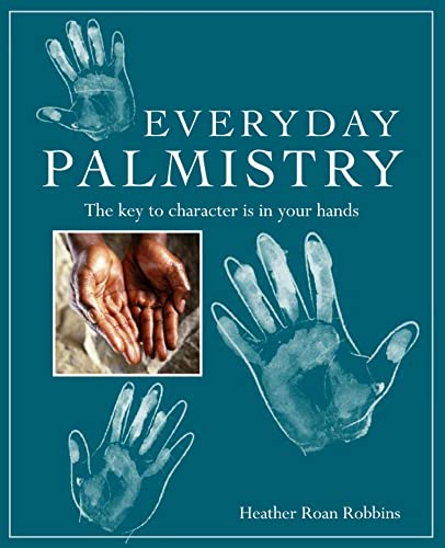 Everyday Palmistry: The key to character is in your hands book cover