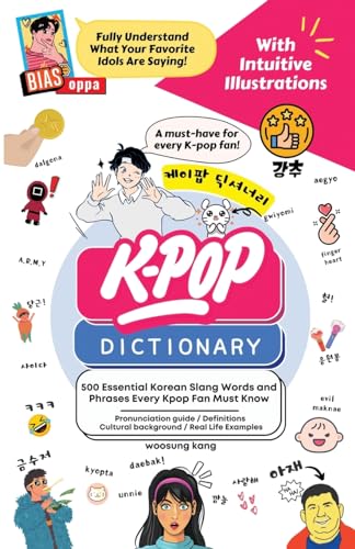 The Kpop Dictionary: 500 Essential Korean Slang Words and Phrases Every Kpop Fan Must Know book cover